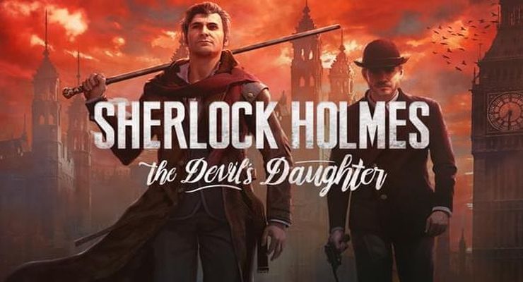 Sherlock Holmes: The Devil’s Daughter Full PC Game