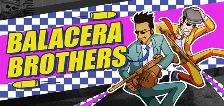 Balacera Brothers Full PC Game