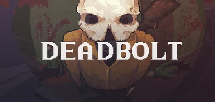 Deadbolt Full PC Game