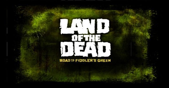Land of the Dead Road to Fiddler’s Green Full PC Game