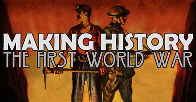 Making History The First World War Full PC Game