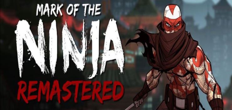 Mark of the Ninja Remastered Full PC Game