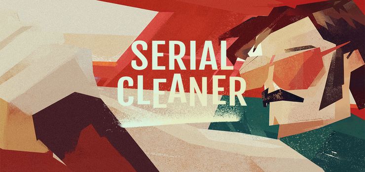Serial Cleaner Full PC Game