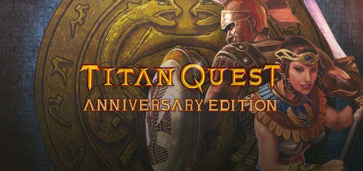 Titan Quest Anniversary Edition Full PC Game