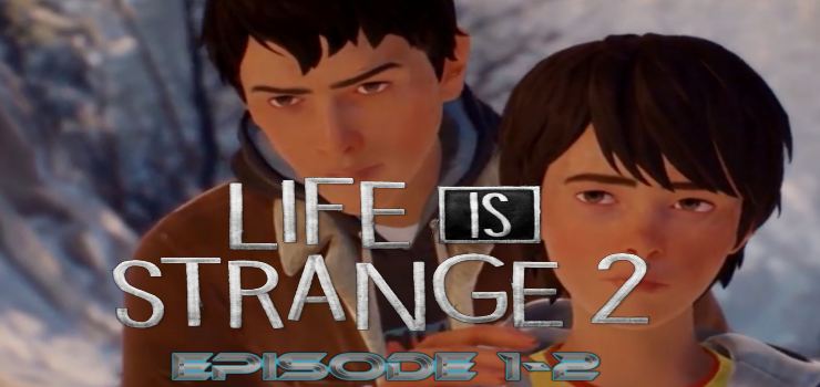 Life is Strange 2 Full PC Game