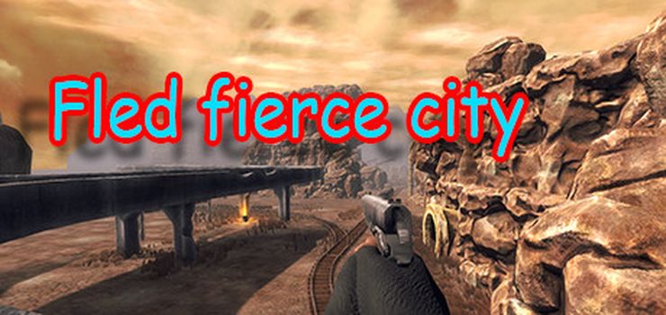 Fled fierce city Full PC Game