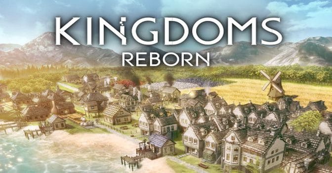 Kingdoms Reborn Full PC Game