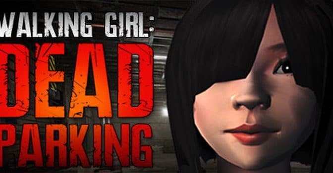 Walking Girl Dead Parking Full PC Game